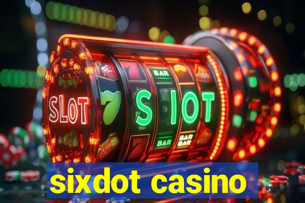 sixdot casino